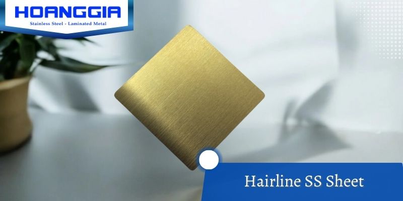 Hairline SS Sheet hay còn được gọi là inox sọc HL