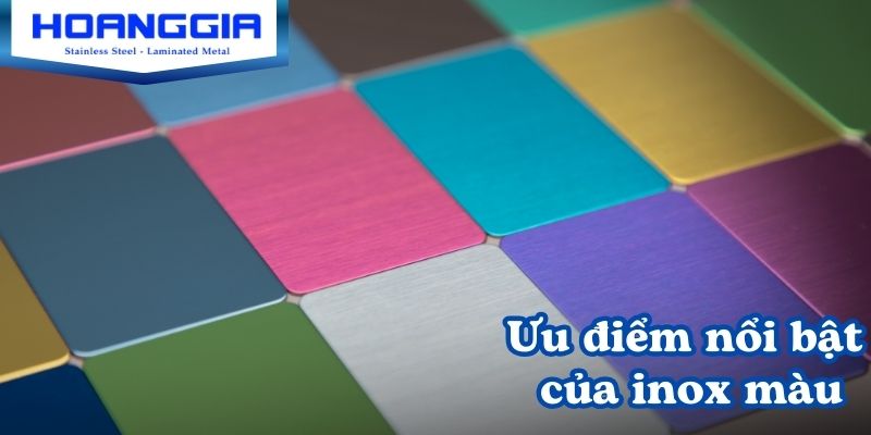 Inox Màu Là Gì - Ưu Điểm Và Ứng Dụng Phổ Biến Nhất